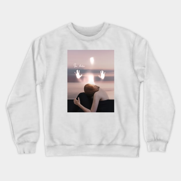 Don't Cry Anymore I'm Here I Miss You Good Memories Crewneck Sweatshirt by Juliano Pixel